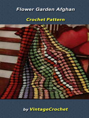 cover image of Flower Garden Afghan Vintage Crochet Pattern
